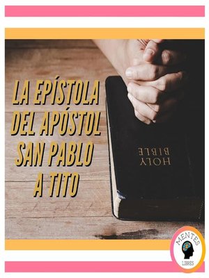 cover image of LA EPÍSTOLA DEL APÓSTOL SAN PABLO a TITO